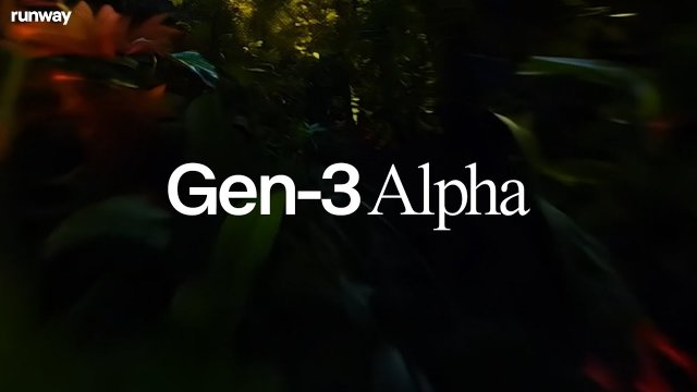 Gen-3 Alpha: Available Now [VIDEO]