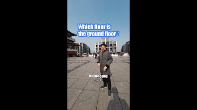 Which floor is the ground floor in Chongqing, China? [VIDEO]
